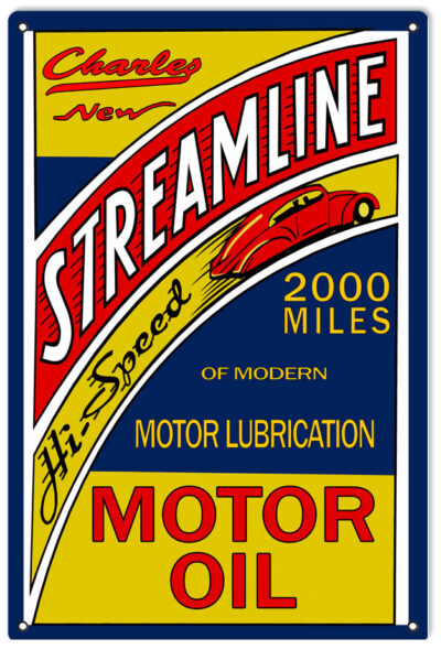 Streamline Charles Motor Oil Reproduction Man Cave Metal Sign 18"x30"