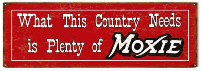 Moxie Drink Nostalgic Reproduction Restaurant Metal Sign 9"x30"