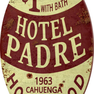 Hotel Padre 1928 Oval Metal Sign By Artist Michael Fishel 11x18