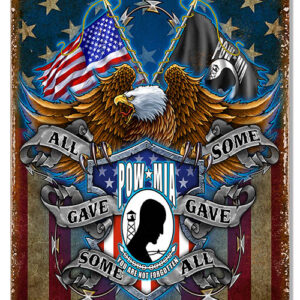 All Give Some Some Give All 12x16 Aluminum Patriotic Sign By Steve McDonald