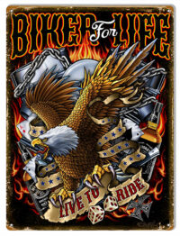 Bikers For Life Metal Sign by Artist Steve McDonald
