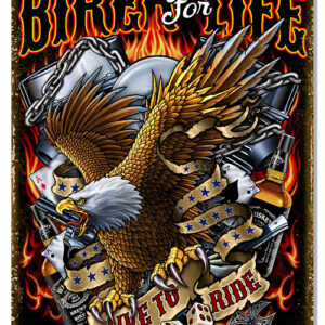 Bikers For Life Metal Sign  by Artist Steve McDonald