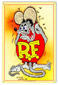 Rat Fink metal sign by artist Ed "Big Daddy" Roth