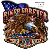 Biker Forever Cut Out Man Cave Metal Sign By Steve McDonald