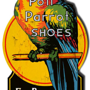 Poll Parrot Shoes Laser Cut Out Nostalgic Metal Sign