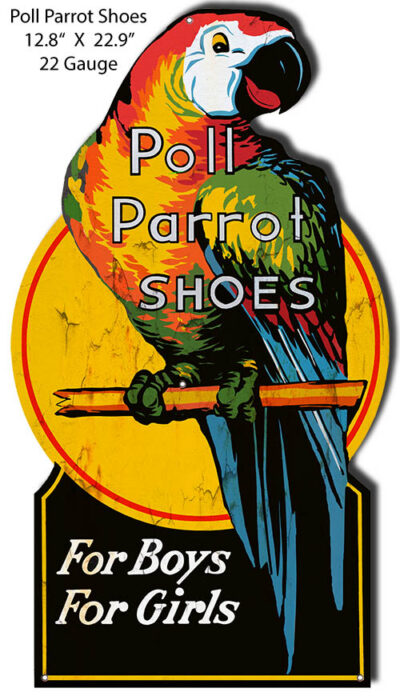 Poll Parrot Shoes Laser Cut Out Nostalgic Metal Sign