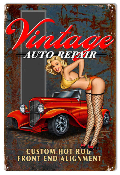 Hot Rod Pin Up Girl Vintage Metal Sign By Steve McDonald