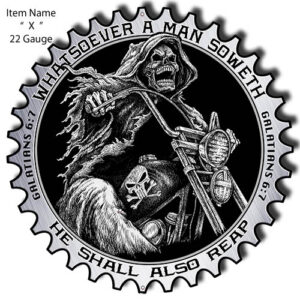 Galatians 6:7 Man Soweth He Reap Metal Sign By Steve McDonald