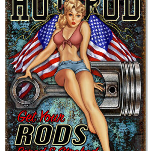 American Hot Rod Pin Up Girl Garage Metal Sign By Steve McDonald