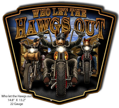Hawgs Motorcycles Cut Out Garage Metal Sign Steve McDonald