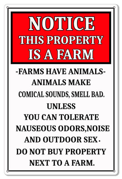 Notice This Property Is A Farm Farms Have Animals Large Country Metal Sign