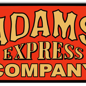 Adams Express Company Reproduction Metal Sign