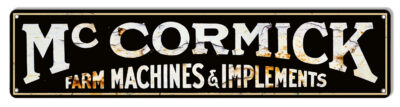 McKormick Farm Machines Reproduction Metal Sign