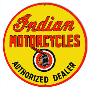 Indian Motorcycle Authorized Dealer Metal Sign Round