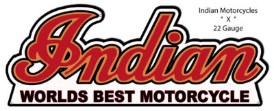 Indian Worlds Best Motorcycles Reproduction Cut Out Metal Sign
