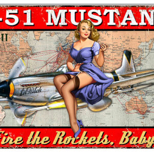 P-51 Mustang Airplane Pin Up Girl Baby Sign By Steve McDonald