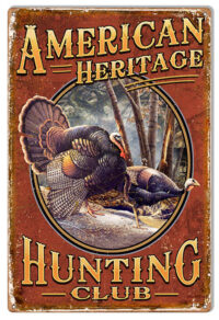 American Heritage Hunting Club Fishing Metal Sign