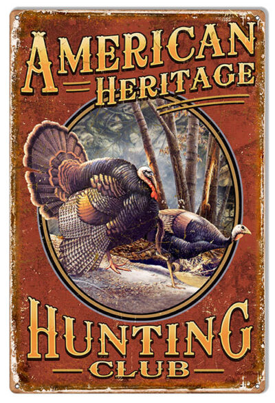 American Heritage Hunting Club Fishing Metal Sign