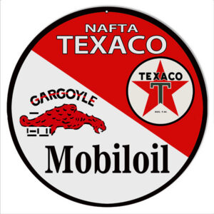 NAFTA Texaco Mobiloil Reproduction Sign