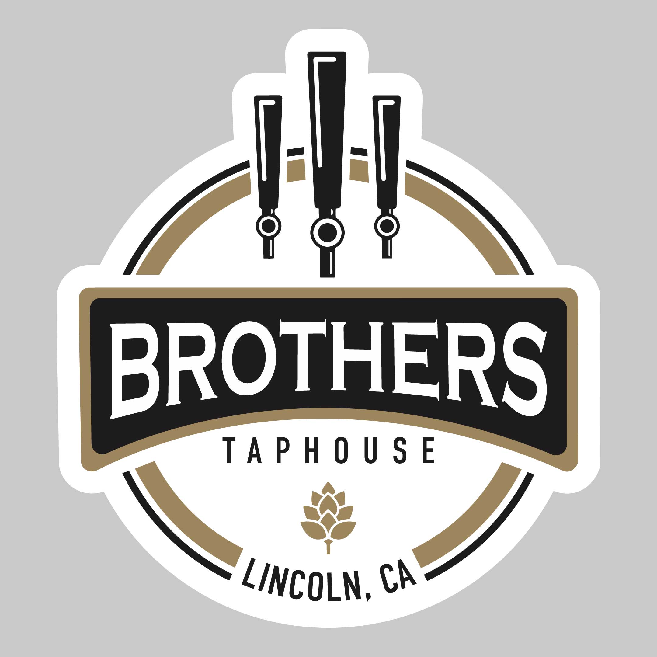 Brothers Taphouse Lincoln, CA Metal Sign