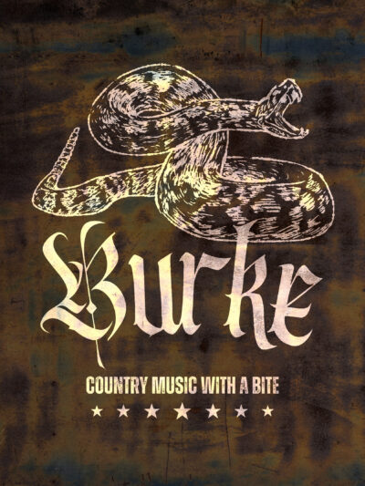 BURKE - Country Music with a Bite Sign
