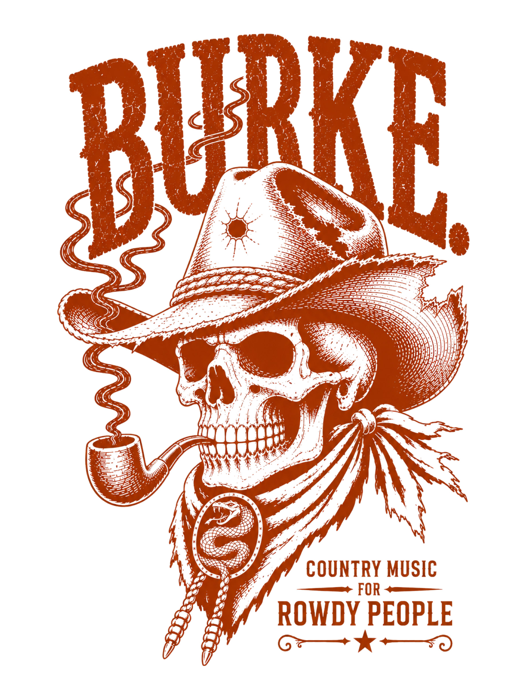 BURKE - Country Music for Rowdy People Sign